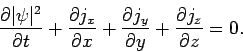 \begin{displaymath}
\frac{\partial\vert\psi\vert^2}{\partial t} + \frac{\partial...
...partial j_y}{\partial y} + \frac{\partial j_z}{\partial z}= 0.
\end{displaymath}