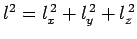 $l^2 = l_x^{ 2} + l_y^{ 2}+ l_z^{ 2}$