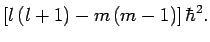 $\displaystyle [l (l+1)-m (m-1)] \hbar^2.$