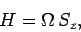 \begin{displaymath}
H = \Omega S_z,
\end{displaymath}