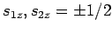 $s_{1z}, s_{2z}=\pm 1/2$