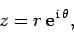 \begin{displaymath}
z = r {\rm e}^{ {\rm i} \theta},
\end{displaymath}