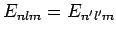 $E_{nlm}=E_{n'l'm}$