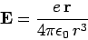 \begin{displaymath}
{\bf E} = \frac{e {\bf r}}{4\pi\epsilon_0 r^3}
\end{displaymath}