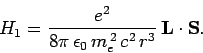 \begin{displaymath}
H_1 = \frac{e^2}{8\pi \epsilon_0 m_e^{ 2} c^2 r^3} {\bf L}\cdot {\bf S}.
\end{displaymath}