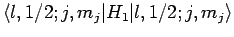 $\displaystyle \langle l,1/2;j,m_j\vert H_1\vert l,1/2;j,m_j\rangle$