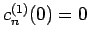 $c^{(1)}_n(0)=0$