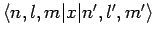 $\langle n,l,m\vert x\vert n',l',m'\rangle$