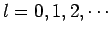 $l=0, 1, 2, \cdots$