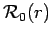 $\displaystyle {\cal R}_0(r)$