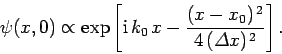 \begin{displaymath}
\psi(x,0) \propto \exp\left[{\rm i} k_0 x - \frac{(x-x_0)^{ 2}}{4 ({\mit\Delta}x)^{ 2}}\right].
\end{displaymath}