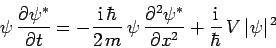 \begin{displaymath}
\psi \frac{\partial\psi^\ast}{\partial t}= -\frac{{\rm i} ...
...\partial x^2} + \frac{{\rm i}}{\hbar} V \vert\psi\vert^{ 2}
\end{displaymath}