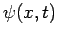 $\displaystyle \psi(x,t)$