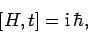 \begin{displaymath}[H,t]= {\rm i} \hbar,
\end{displaymath}