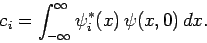 \begin{displaymath}
c_i = \int_{-\infty}^{\infty} \psi_i^\ast(x) \psi(x,0) dx.
\end{displaymath}