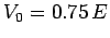 $V_0 = 0.75 E$