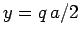 $y= q a/2$